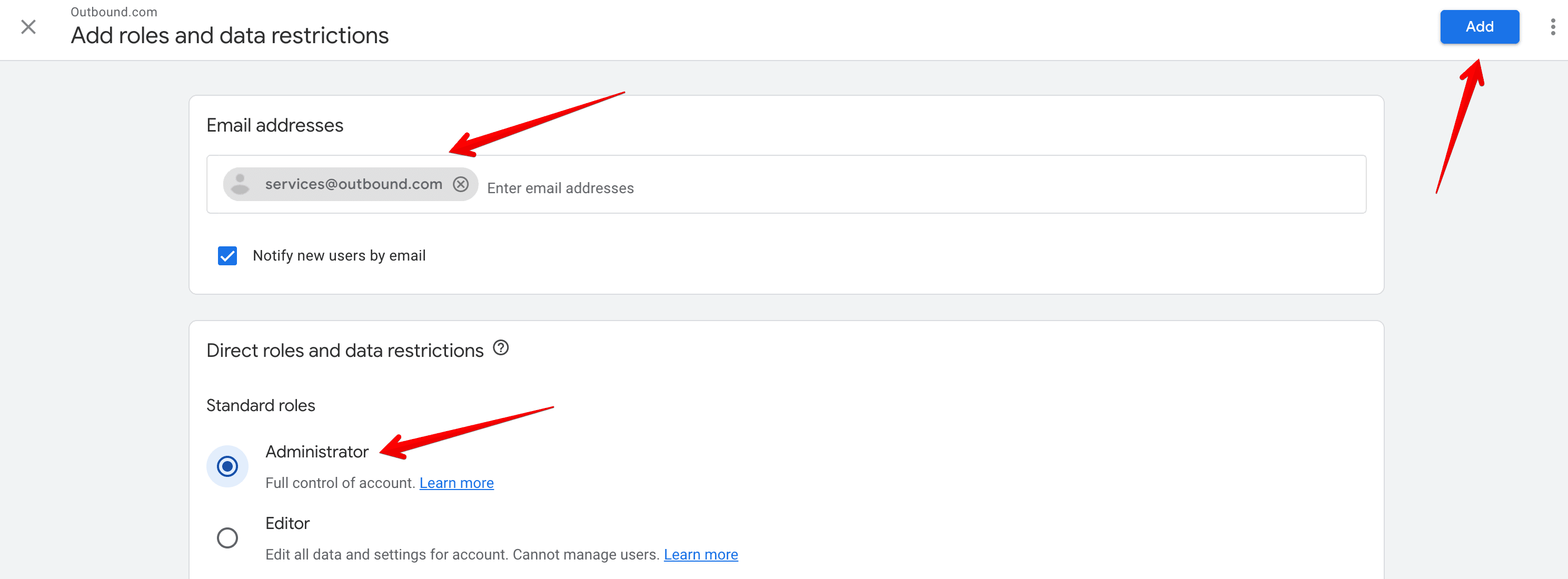 The "Add roles" screen with services@outbound.com entered, Administrator selected, and the Add button highlighted